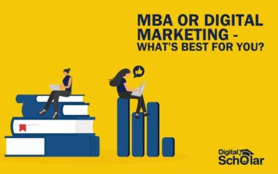 MBA Vs Digital Marketing What’s Best for You?