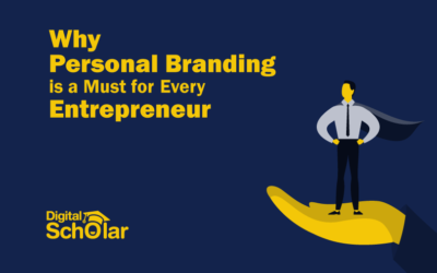 Why Personal Branding is a Must for Every Entrepreneur