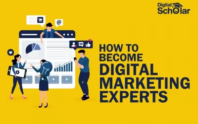 How To Become A Digital Marketing Expert