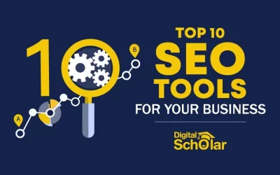 Top 10 SEO Tools For Your Business