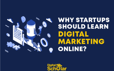 Why Startups Should Learn Digital Marketing Online