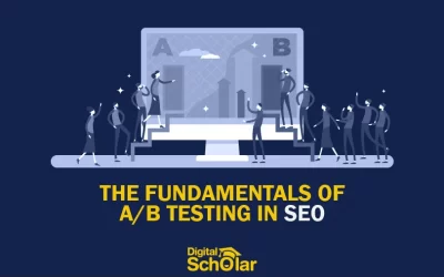 The Fundamentals of A/B Testing in SEO [5 Benefits]