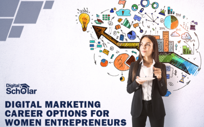 Digital Marketing Career Options For Women Entrepreneurs: Digital Marketing For Women