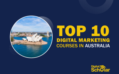 Top 10 Digital Marketing Courses in Australia with Course Details