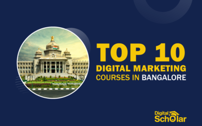 10 Best Digital Marketing Courses in Bangalore To Master Your Skills