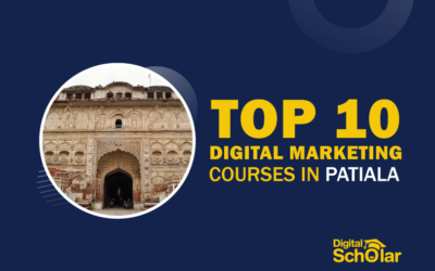Top 10 Digital Marketing Courses in Patiala with Job Placement