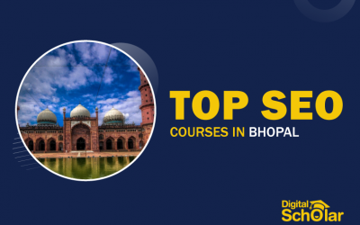 Top 10 SEO Courses in Bhopal To Learn SEO in 2022