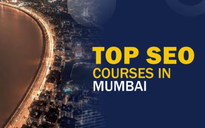 10 Best SEO Course in Mumbai To Learn Search Engine Optimization Techniqes