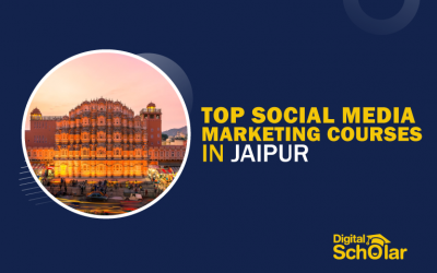 Top 10 Social Media Marketing Courses in Jaipur To Learn Digital Marketing