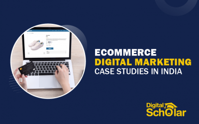 Best eCommerce Digital Marketing Case Studies in India