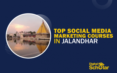 10 Best Social Media Marketing Courses in Jalandhar With Course Details